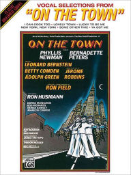 On the Town (Vocal Selections): Piano/Vocal/Chords - Leonard Bernstein
