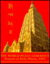 Prayers at Holy Places, 1995 (World Peace Ceremony)