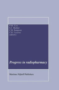 Progress in Radiopharmacy P.H. Cox Editor