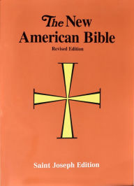 New American Bible - Saint Joseph Edition (NABRE) Confraternity of Christian Doctrine Author