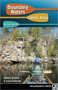 Boundary Waters Canoe Area: Eastern Region - Robert Beymer