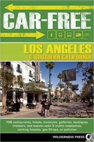 Car-Free Los Angeles and Southern California - Nathan Landau