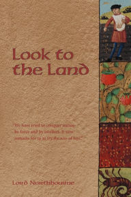 Look to the Land Lord Northbourne Author