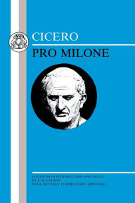 Cicero: Pro Milone: 'Pro Milone' Cicero Author