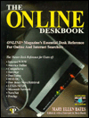 Online Deskbook: Online Magazine's Essential Desk Reference for Online and Internet Searchers - Mary Ellen Bates