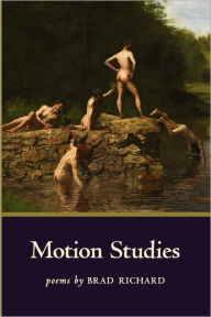 Motion Studies Brad Richard Author