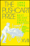 THE PUSHCART PRIZE XVIII: BEST OF THE SMALL PRESSES, 1993-1994 [AN ANNUAL SMALL PRESS READER].