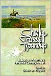Charlie Russell Roundup: Essays on America's Favorite Cowboy Artist - Brian Dippie
