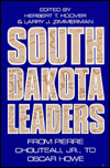 South Dakota Leaders: From Pierre Chouteau, Jr., to Oscar Howe - Herbert T. Hoover