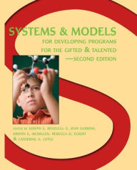 Systems and Models for Developing Programs for the Gifted and Talented Joseph S. Renzulli Author