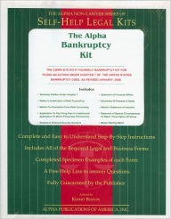 The Alpha Bankruptcy Kit: Chapter 7 Kermit Burton Author