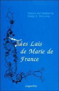 Les Lais de Marie de France - Harry F. Williams