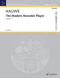 The Modern Recorder Player: Treble Recorder - Volume 3 Walter van Hauwe Composer