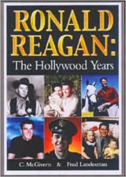 Ronald Reagan: The Hollywood Years - C. MCGIVERN