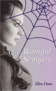 Beautiful Strangers Ellen Dean Author