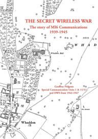 The Secret Wireless War Geoffrey Pidgeon Author