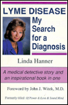 Lyme Disease: My Search for a Diagosis - Carol J. Frick