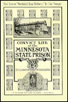 Convict Life at the Minnesota State Prison: Stillwater, Minnesota - Cole Younger