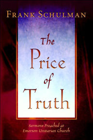 The Price Of Truth Jacob Frank Schulman Author