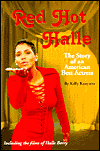 Red Hot Halle: The Story of an American Best Actress Including the Films of Halle Berry