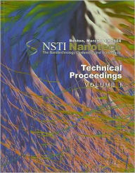 Technical Proceedings of the 2004 NSTI Nanotechnology Conference and Trade Show, Volume 1 - NanoScience & Technology Inst