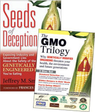 Seeds of Deception & GMO Trilogy (Book & DVD Bundle) Jeffrey M. Smith Author