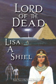 Lord of the Dead Lisa A. Shiel Author