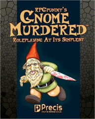 RPGPundit's GnomeMurdered - The RPGPundit