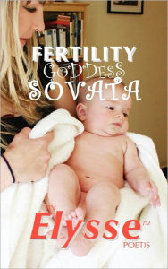 Fertility Goddess Sovata - Elysse Poetis