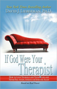 If God Were Your Therapist David J. Lieberman Author