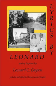 Lyrics by Leonard Leonard Clarence Gayton Author