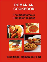 Romanian Cookbook Community Center Romanian Compiler