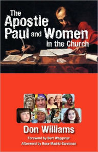 The Apostle Paul and Women in the Church Don Williams Author
