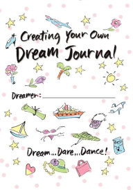 Your Dream Journal Sue K. Savage Author