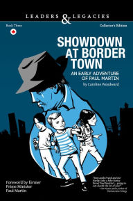 Showdown at Border Town: An Early Adventure of Paul Martin - Caroline J. Woodward
