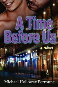 A Time Before Us Michael Holloway Perronne Author
