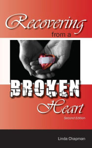 Recovering From a Broken Heart Linda Chapman Author