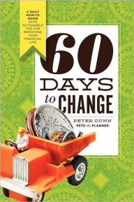 60 Days To Change Peter Dunn Author