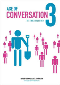 Age of Conversation 3: It's Time to Get Busy! - Drew McLellan