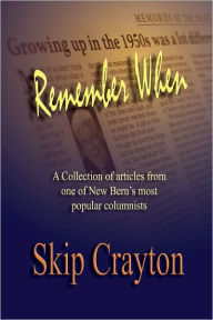 Remember When Skip Crayton Author