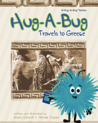 Hug-A-Bug Travels to Greece - Anna Church