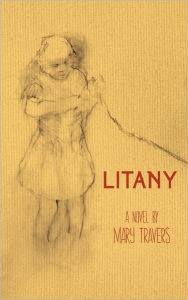 Litany - Mary Travers