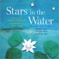 Stars in the Water: Three Tales of Magic and Nature - Lesley DuTemple