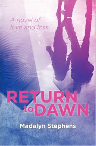 Return To Dawn Madalyn Stephens Author