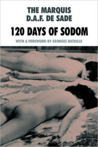 120 Days of Sodom Donatien Alphonse Francois De Sade Author