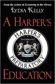 A Harper's Education Lydia Kelly Author