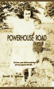 Powerhouse Road Ronald Maloney Maloney Author