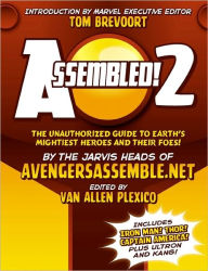 Assembled! 2: Earth's Mightiest Heroes and Villains Van Allen Plexico Author