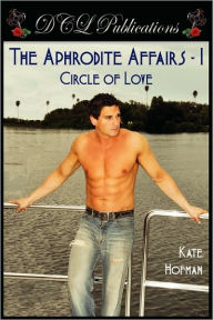 The Aphrodite Affairs-1, Circle of Love