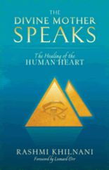 The Divine Mother Speaks Rashmi Khilnani Author